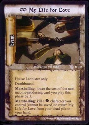 My Life for Love - A Song Of Twilight - A Game of Thrones CCG