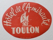 Hotel De L'Amiraute')  TOULON )Deco  Luggage Label.