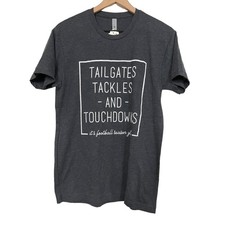 Next Level Apparel Tailgates Tackles and Touchdowns Football Tee Size Small