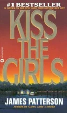 Kiss the Girls (Alex Cross) - Mass Market Paperback By Patterson, James - GOOD
