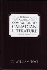 THE CONCISE OXFORD COMPANION TO CANADIAN LITERATURE