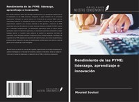 Rendimiento De Las Pyme: Liderazgo, Aprendizaje E InnovacióN Mourad Souissi Buch