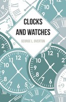 George L. Overton | Clocks And Watches | Taschenbuch | Englisch (2016)