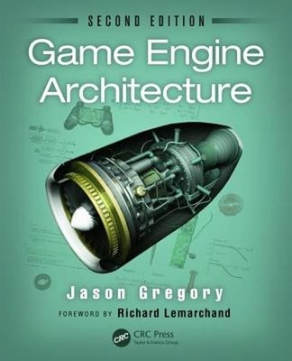 Game Engine Architecture by Jason Gregory: Used
