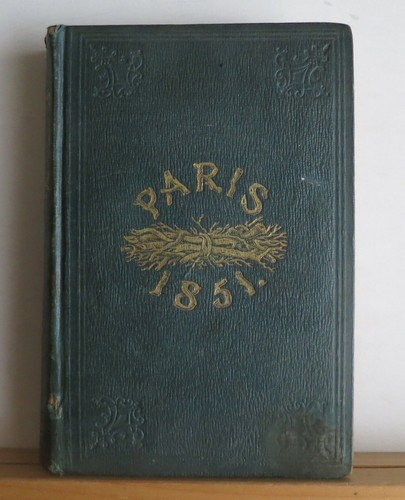 A Faggot of French Sticks, or Paris in 1851 - Francis Head 1852 Travel France - Picture 2 of 7