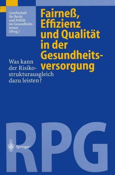 Fairneß, Effizienz Und QualitäT In Der Gesundheitsversorgung | Buch | 9783540636-image