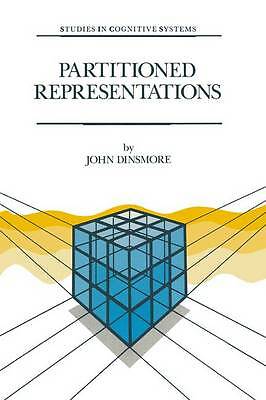 Partitioned Representations: A Study in Mental Representation, Language Underst