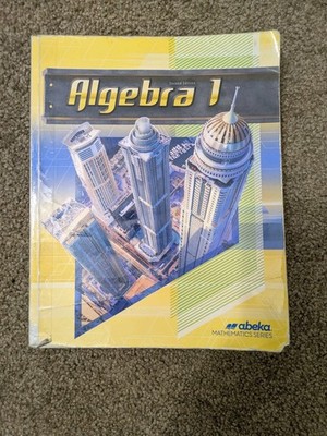 ABEKA Algebra 1 Second Edition Student Text 