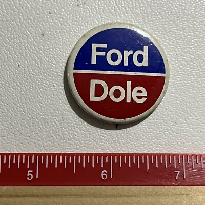 GERALD FORD BOB DOLE Politics Election Pinback Button B026