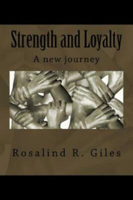 Strength And Loyalty: A New Journey