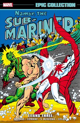 Namor The Sub-Mariner Epic Collection Titans Three TPB Marvel Comics