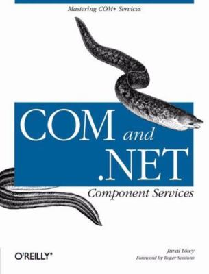 COM and .NET Component Services; O'Reilly - Juval Lowy, 9780596001032, paperback