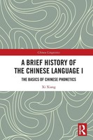 A Brief History Of The Chinese Language I | The Basics Of Chinese Phonetics