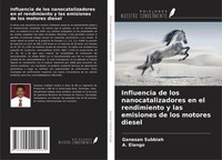 Ganesan Subbiah (U. A.) | Influencia De Los Nanocatalizadores En El...