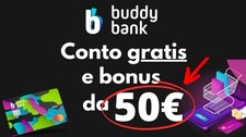 50€ GRATIS BUDDYBANK  Codice  Coupon Buono Regalo