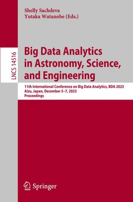Big Data Analytics in Astronomy, Science, and Engineering Sachdeva (u. a.) Buch