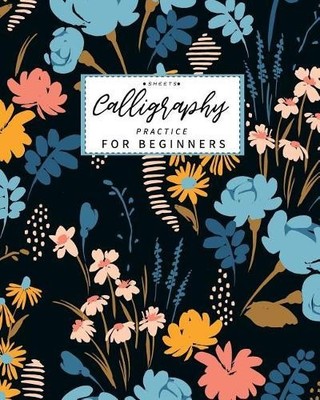 Lisa Ellen Calligraphy Practice Sheets for Beginners (Taschenbuch)