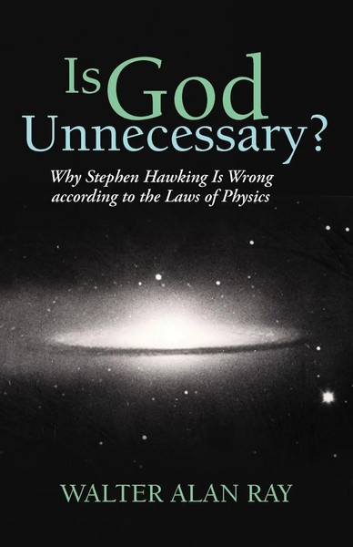Walter Alan Ray | Is God Unnecessary? | Taschenbuch | Englisch (2012)-image
