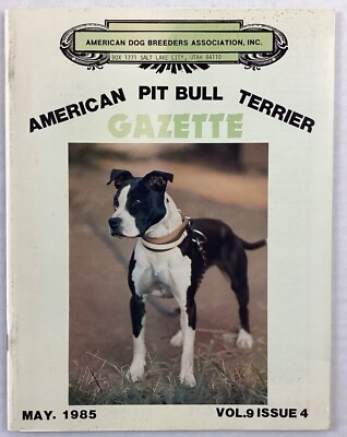 American Pit Bull Terrier Gazette May 1985 Magazine ADBA APBT Baker s Nellie
