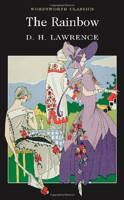 The Rainbow (Wordsworth Classics),D.H. Lawrence, Lionel Kelly, Dr Keith Carabin