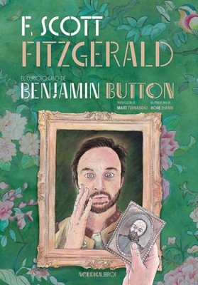 Curioso Caso De Benjamin Button El Spanish By F Scott Fitzgerald 