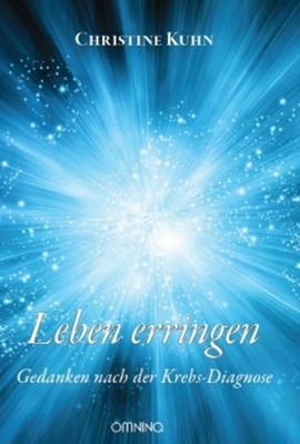 Leben erringen Christine Kuhn