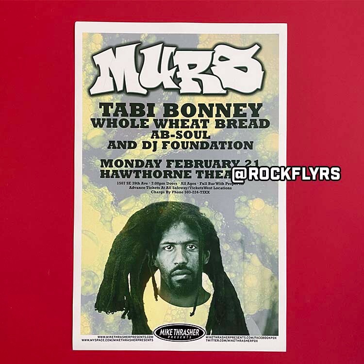 MURS 2011 Concert Promo 11x17 Street Poster. Portland Oregon