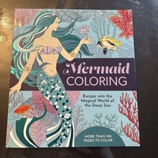 Mermaid Coloring : Escape into the Magical World of the Deep Sea - More Than 100