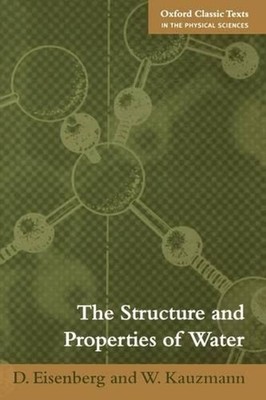 The Structure and Properties of Water by D. Eisenberg (English) Paperback Book