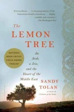 The Lemon Tree: An Arab, a Jew, and the Heart of the Middle East - VERY GOOD