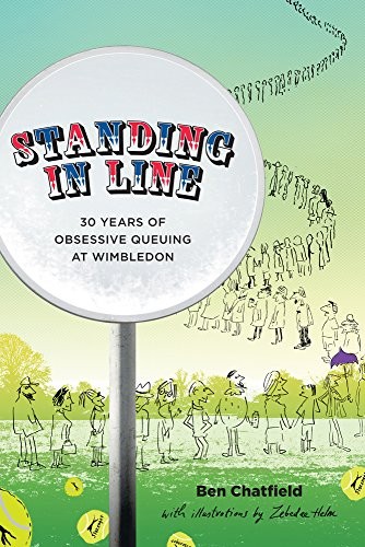 Standing in Line: A Memoir: 30 Years of Obsessive Queuing at W .