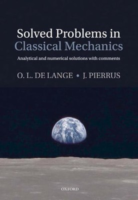 Solved Problems in Classical Mechanics: Analytical and Numerical Solutions with