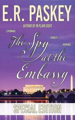 E. R. Paskey | The Spy at the Embassy Special Edition | Buch | Englisch (2023)