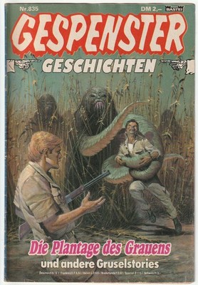   GESPENSTER GESCHICHTEN #835 Die Plantage des Grauens, Bastei 1988 COMICHEFT Z2