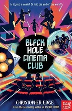 Black Hole Cinema Club by Christopher Edge Paperback / softback Book The Fast