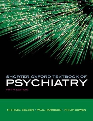 Shorter Oxford Textbook of Psychiatry by Cowen, Philip 0198566670 FREE Shipping