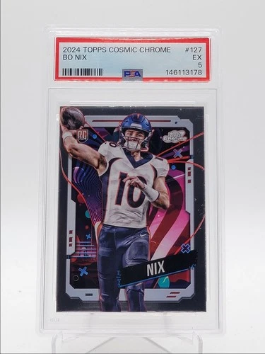 BO NIX 2024 TOPPS COSMIC CHROME ROOKIE FOOTBALL DENVER RC PSA 5 Q5918