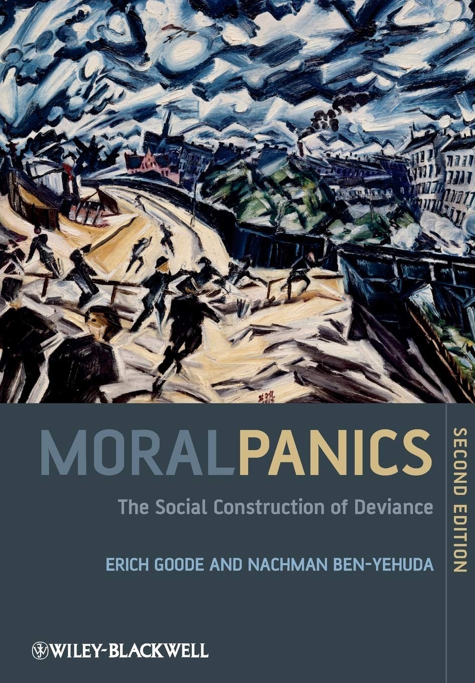 Moral Panics: The Social Construction of Deviance by Erich Goode Paperback NEW - Image 6