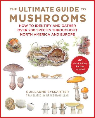 New Books Ultimate Guide To Mushrooms 978-1-5107-4067-9
