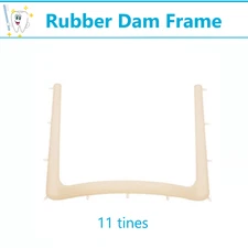 Dental Rubber Dam Frame – Nylon Frame Radiolucent, steam-autoclavable 11 Tines