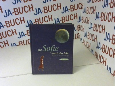Mit Sofie durch das Jahr: Ein immerwährender Kalender