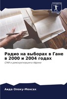 Aida Opoku-Mensah | Radio Na Wyborah W Gane W 2000 I 2004 Godah | Taschenbuch