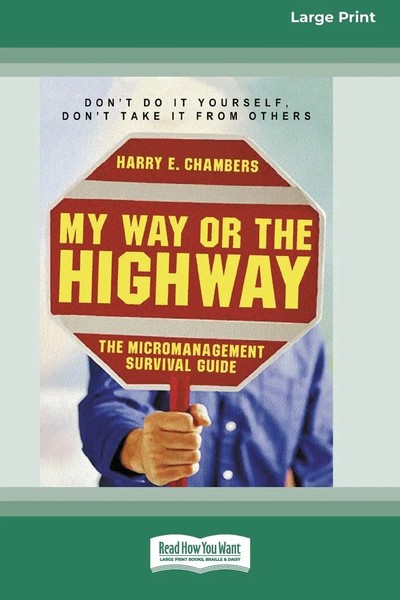 Harry E. Chambers | My Way Or The Highway | Taschenbuch | Englisch (2009)-image