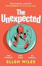 The Unexpected: The funny, charming new novel about friendship, 
