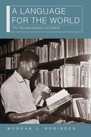 A Language For The World | The Standardization Of Swahili | Morgan J. Robinson