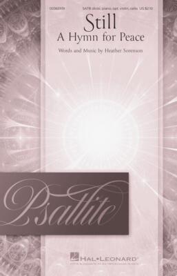 Still (A Hymn for Peace) Sacred Choral SATB divisi