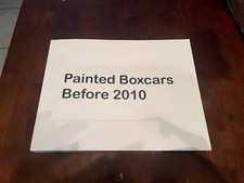 Painted Boxcars Before 2010