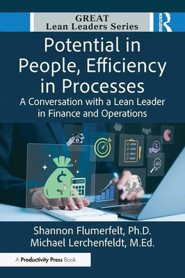 Potential in People, Efficiency in Processes Shannon Flumerfelt (u. a.) Buch