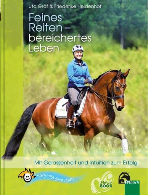 Thumbnail - Uta Gräf (u. A.) | Feines Reiten - Bereichertes Leben | Buch | Deutsch