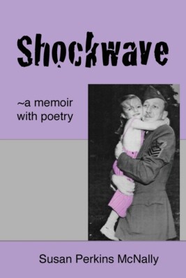 Shockwave: A Memoir With Poetry